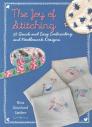 The Joy of Stitching: 38 Quick & Easy Embroidery & Needlework Designs Cover Image
