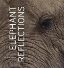 Elephant Reflections By Karl Ammann (By (photographer)), Dale Peterson Cover Image