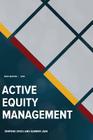 Active Equity Management By Xinfeng Zhou, Sameer Jain Cover Image
