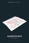 Questionnaire (Object Lessons) By Evan Kindley, Christopher Schaberg (Editor), Ian Bogost (Editor) Cover Image