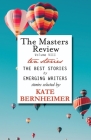 The Masters Review Volume VIII: With Stories Selected by Kate Bernheimer By Kate Bernheimer (Introduction by) Cover Image