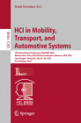 Hci in Mobility, Transport, and Automotive Systems: 5th International Conference, Mobitas 2023, Held as Part of the 25th Hci International Conference, (Lecture Notes in Computer Science #1404) Cover Image