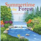 Summertime in the Forest By Edward Alan Kurtz, Photo Stock Agency Dreamstime Com (Illustrator) Cover Image