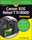 Canon EOS Rebel T7i/800D for Dummies By Julie Adair King Cover Image