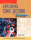 The Geometer's Sketchpad, Exploring Conic Sections (Sketchpad Activity Modules) Cover Image