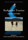 Backpacker Tourism: Concepts Profiles Pb: Concepts and Profiles (Tourism and Cultural Change #13) Cover Image