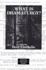 What Is Dramaturgy?: Third Printing (American University Studies #20) By Bert Cardullo (Editor) Cover Image