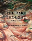 The Dark Thought Project By M. a. Cynthia Potter, Steven Bupp Cover Image