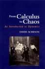 From Calculus to Chaos: An Introduction to Dynamics By David Acheson Cover Image