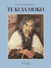 Te Kuia Moko: The Last Tattooed Maori Women By Harry Sangl Cover Image