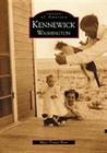 Kennewick, Washington (Images of America (Arcadia Publishing)) Cover Image