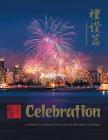 Celebration: Chinese Canadian Legacies in British Columbia By The Province of Bri Canada Cover Image