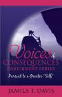 Pursuit to a Greater Self: 12 Points to Developing Good Character and Healthy Relationships (Voices of Consequences Enrichment #3) Cover Image