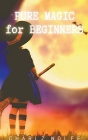 Pure Magic for Beginners Cover Image