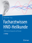 Facharztwissen Hno-Heilkunde: Differenzierte Diagnostik Und Therapie Cover Image