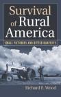Survival of Rural America: Small Victories and Bitter Harvests Cover Image
