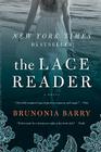 The Lace Reader: A Novel By Brunonia Barry Cover Image