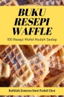 Buku Resepi Waffle By Rafidah Zamran Binti Fadzli Chai Cover Image