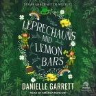 Leprechauns and Lemon Bars By Danielle Garrett, Amanda Ronconi (Read by) Cover Image
