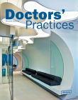 Doctors' Practices By Michelle Galindo Cover Image