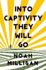 Into Captivity They Will Go Cover Image