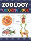 Zoology Coloring Book: Collection of Simple Illustrations of Zoology. The New Surprising Magnificent Learning Structure For Veterinary Anatom Cover Image