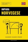 Impara il Norvegese - Velocemente / Facilmente / Efficiente: 2000 Vocaboli Chiave Cover Image