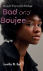Bad and Boujee By Jennifer M. Buck Cover Image