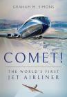 Comet! the World's First Jet Airliner Cover Image