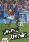 Soccer Legends (Crabtree Contact #16) Cover Image