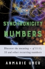 Synchronicity Numbers By Anmarie Uber Cover Image