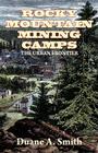 Rocky Mountain Mining Camps By Duane a. Smith Cover Image
