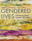 Bundle: Gendered Lives, 13th + Mindtap Speech, 1 Term (6 Months) Printed Access Card By Julia T. Wood, Natalie Fixmer-Oraiz Cover Image