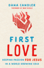 First Love By Dana Candler Cover Image
