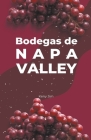 Bodegas de napa valley By Keny Jim Cover Image