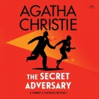 The Secret Adversary: A Tommy and Tuppence Mystery (Tommy and Tuppence Mysteries (Audio) #1) By Agatha Christie, Hugh Fraser (Read by) Cover Image