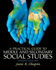Practical Guide to Middle and Secondary Social Studies, A, Pearson Etext with Loose-Leaf Version -- Access Card Package By June Chapin Cover Image