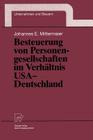 Besteuerung Von Personengesellschaften Im Verhältnis USA -- Deutschland (Unternehmen Und Steuern #9) By Johannes E. Mittermaier Cover Image