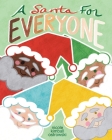 A Santa for Everyone: A diverse, inclusive Christmas holiday picture book By N. Kimball Ostrowski (Illustrator), N. Kimball Ostrowski Cover Image