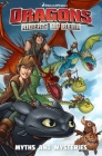 Dragons Riders of Berk: Myths and Mysteries (Dragons: Riders of Berk #3) By Simon Furman, Iwan Nasif (Illustrator) Cover Image