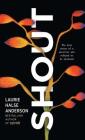 Shout By Laurie Halse Anderson Cover Image