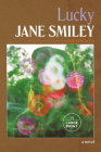 Lucky: A novel By Jane Smiley Cover Image