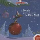 Mamie Poule Raconte - La Souris Qui Rèvait de Rencontrer Le Père Noël (Albums #3933) By Christine Beigel, Herve Le Goff Cover Image