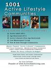 1001 Active Lifestyle Communities: By the Owner of www.ActiveAdultLiving.com Cover Image