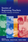Stories of Beginning Teachers: First-Year Challenges and Beyond Cover Image