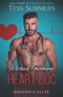 Wicked Grumpy Heart Doc: Boston's Elite By Tess Summers Cover Image