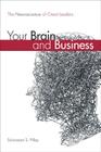 Your Brain and Business: The Neuroscience of Great Leaders By Srinivasan Pillay Cover Image