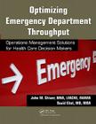 Optimizing Emergency Department Throughput: Operations Management Solutions for Health Care Decision Makers Cover Image