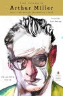 The Penguin Arthur Miller: Collected Plays (Penguin Classics Deluxe Edition) Cover Image