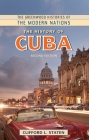 The History of Cuba (Greenwood Histories of the Modern Nations) Cover Image